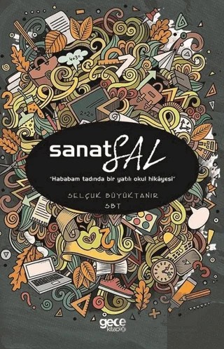 Sanatsal – Selçuk Büyüktanır – Gece Kitaplığı kitap kapağı