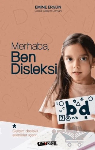 Merhaba, Ben Disleksi – Emine Ergün – Kripto Basım Yayın kitap kapağı