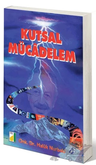 Kutsal Mücadelem – Haluk Nurbaki – Damla Yayınevi kitap kapağı