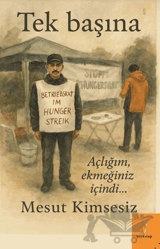 Tek Başına – Mesut Kimsesiz – Şey Kitap kitap kapağı
