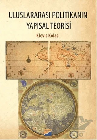 Uluslararası Politikanın Yapısal Teorisi – Klevis Kolasi – Siyasal Kitabevi kitap kapağı