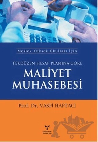 Tekdüzen Hesap Planına Göre Maliyet Muhasebesi – Vasfi Haftacı – Umuttepe Yayınları kitap kapağı