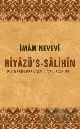 Riyazü's-Salihin Elçilerin Efendisi'nden Sözler – İmam Nevevi – Konevi Yayınları kitap kapağı