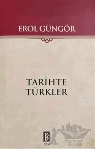 Tarihte Türkler – Erol Güngör – Yer-Su Yayınları kitap kapağı