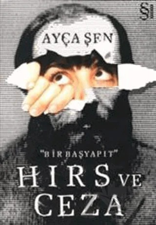 Hırs ve Ceza – Ayça Şen – Everest Yayınları kitap kapağı
