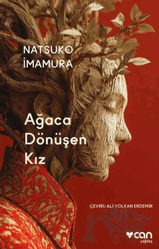 Ağaca Dönüşen Kız – Natsuko Imamura – Can Yayınları kitap kapağı