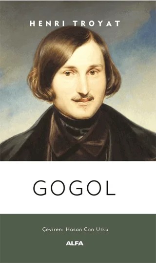 Gogol – Henri Troyat – Alfa Yayınları kitap kapağı