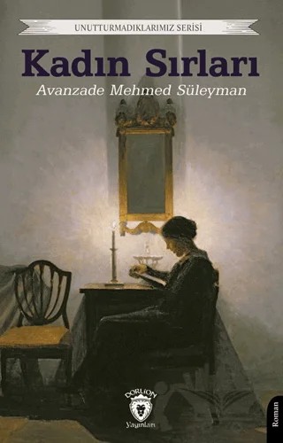 Kadın Sırları – Avanzade Mehmed Süleyman – Dorlion Yayınları kitap kapağı