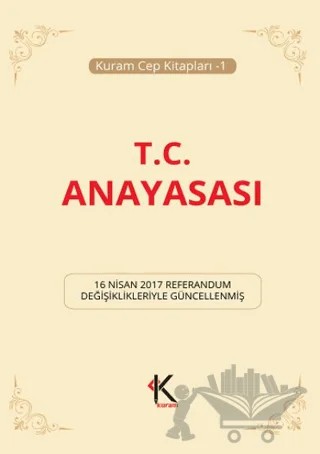 Türkiye Cumhuriyeti Anayasası – Kolektif – Kuram Kitap kitap kapağı