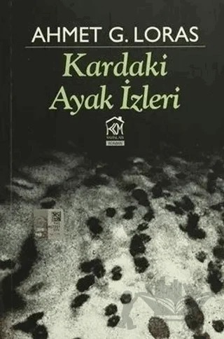 Kardaki Ayak İzleri – Ahmet G. Loras – Kurgu Kültür Merkezi kitap kapağı
