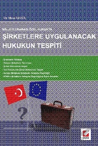 Şirketlere Uygulanacak Hukukun Tespiti – Musa Aygül – Seçkin Yayıncılık kitap kapağı
