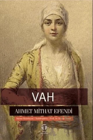 Vah – Ahmet Mithat Efendi – Tema Yayınları kitap kapağı