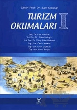 Turizm Okumaları 1 – Deniz Beyaz, Esin Karacan, Ömür Alyakut, Sami Karacan, Tülay Polat Üzümcü, Yüksel Güngör – Umuttepe Yayınları kitap kapağı