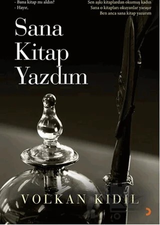 Sana Kitap Yazdım – Volkan Kıdıl – Cinius Yayınları kitap kapağı