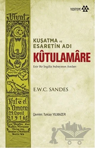Kutulamare: Kuşatma ve Esaretin Adı – E.W.C. Sandes – Yeditepe Yayınevi kitap kapağı