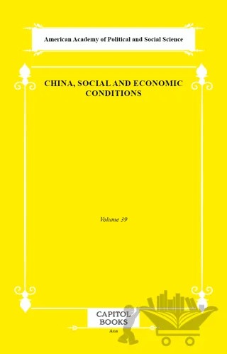China, Social and Economic Conditions – American Academy of Political and Social Science – Capitol Books kitap kapağı