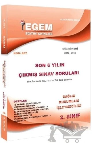 2. Sınıf 3. Yarıyıl Sağlık Kurumları İşletmeciliği Son 6 Yılın Çıkmış Sınav Soruları – Kolektif – Egem Eğitim Yayınları kitap kapağı