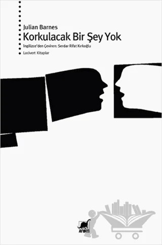 Korkulacak Bir Şey Yok – Julian Barnes – Ayrıntı Yayınları kitap kapağı