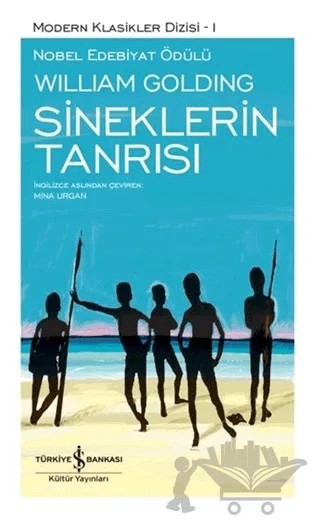 Sineklerin Tanrısı (Şömizli) – Sir William Gerald Golding – İş Bankası Kültür Yayınları kitap kapağı