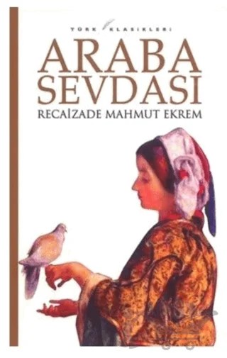 Araba Sevdası – Recaizade Mahmut Ekrem – Maviçatı Yayınları kitap kapağı