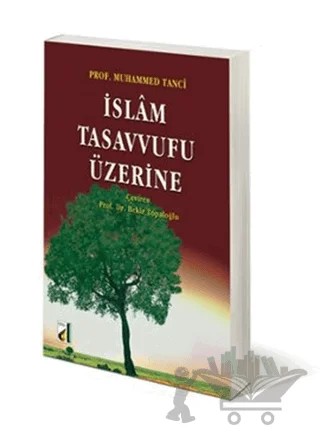 İslam Tasavvufu Üzerine – Muhammed Tanci – Damla Yayınevi kitap kapağı