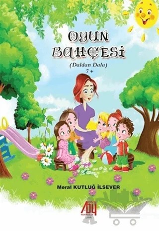 Oyun Bahçesi – Meral Kutluğ İlsever – Baygenç Yayıncılık kitap kapağı