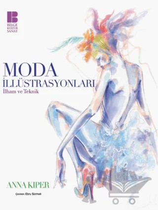 Moda İllüstrasyonları – Anna Kiper – Bilge Kültür Sanat kitap kapağı