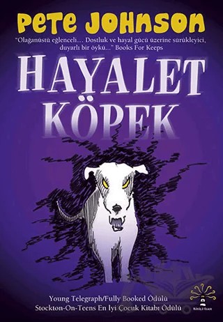 Hayalet Köpek – Pete Johnson – Büyülü Fener Yayınları kitap kapağı