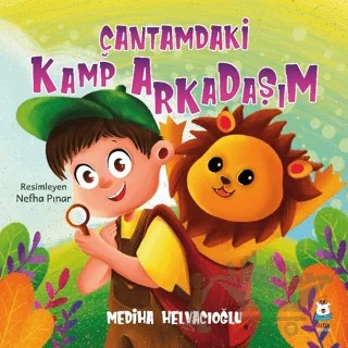 Çantamdaki Kamp Arkadaşım – Mediha Helvacıoğlu – Luna Çocuk Yayınları kitap kapağı