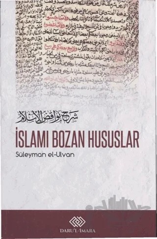İslamı Bozan Hususlar – Süleyman el-Ulvan – Daru'l-İmara Yayınları kitap kapağı