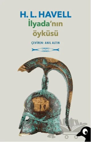 İlyada’nın Öyküsü – H. L. Havell – Alakarga Sanat Yayınları kitap kapağı