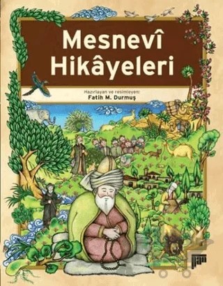 Mesnevi Hikayeleri – Fatih M. Durmuş – Pan Yayıncılık kitap kapağı