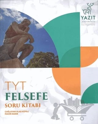 Yazıt YKS TYT Felsefe Soru Kitabı – Çağlayan Ulaş Küpeli, Mahir Bakır – Yazıt Yayıncılık kitap kapağı