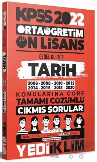 KPSS Ortaöğretim Lise Ön Lisans Tarih Çıkmış Sorular Konularına Göre Çözümlü – Kolektif – Yediiklim Yayınları kitap kapağı
