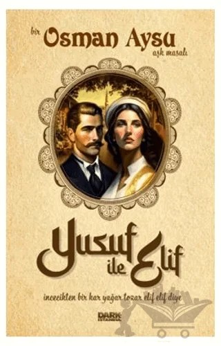 Yusuf ile Elif – Osman Aysu – Dark İstanbul kitap kapağı