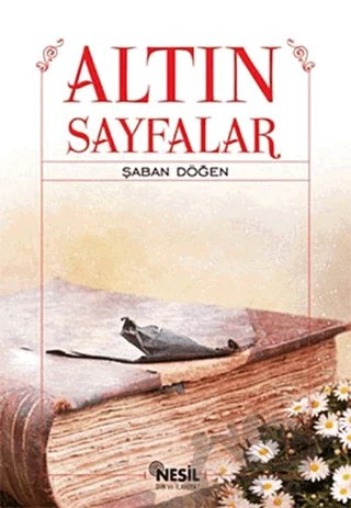 Altın Sayfalar – Şaban Döğen – Nesil Yayınları kitap kapağı