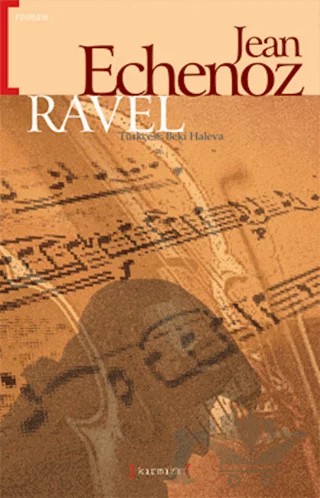 Ravel – Jean Echenoz – Kırmızı Yayınları kitap kapağı