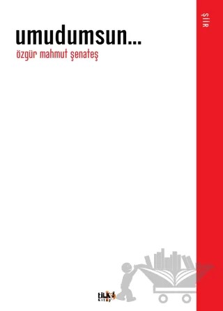 Umudumsun... – Özgür Mahmut Şenateş – Tilki Kitap kitap kapağı