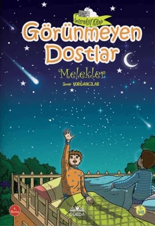 Görünmeyen Dostlar - Melekler – Soner Yorgancılar – Süeda Basım Yayın kitap kapağı