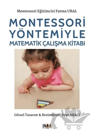 Montessori Yöntemiyle Matematik Çalışma – Fatma Ural – Tilki Kitap kitap kapağı