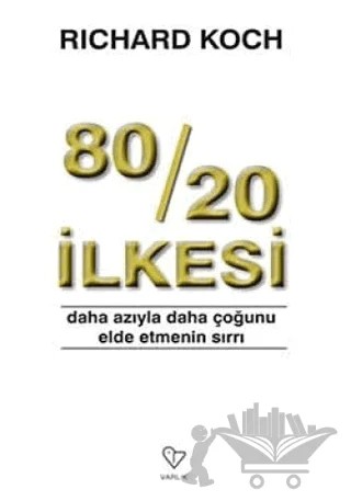 80/20 İlkesi – Richard Koch – Varlık Yayınları kitap kapağı