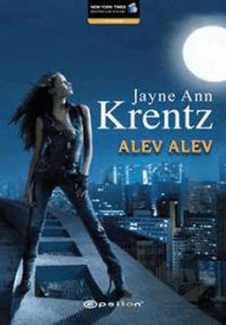 Alev Alev – Jayne Ann Krentz – Epsilon Yayınevi kitap kapağı