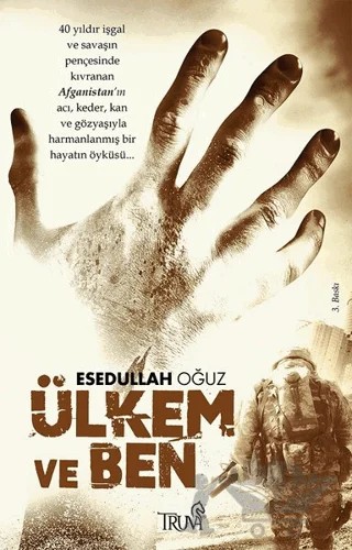 Ülkem ve Ben – Esedullah Oğuz – Truva Yayınları kitap kapağı