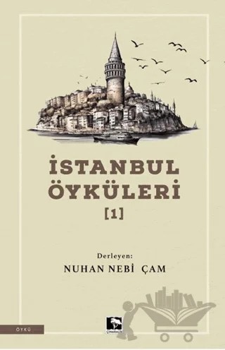 İstanbul Öyküleri 1 – Kolektif – Çınaraltı Yayınları kitap kapağı