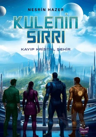 Kulenin Sırrı – Nesrin Hazer – Hazer Yayınları kitap kapağı