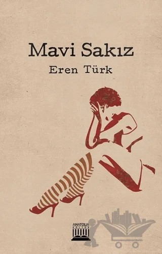 Mavi Sakız – Eren Türk – Anatolia Kitap kitap kapağı