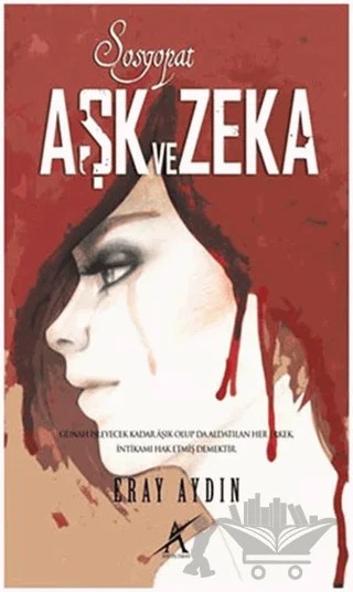 Aşk ve Zeka – Eray Aydın – Avrupa Yakası Yayınları kitap kapağı