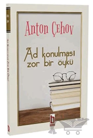 Ad Konulması Zor Bir Öykü – Anton Çehov – Billur Yayınları kitap kapağı