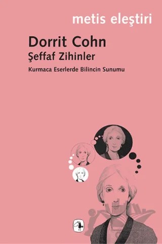 Şeffaf Zihinler – Dorrit Cohn – Metis Yayınları kitap kapağı