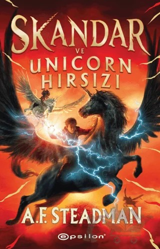 Skandar Ve Unicorn Hırsızı – A.F. Steadman – Epsilon Yayınevi kitap kapağı